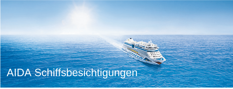 AIDA Schiffsbesichtigungen 2020